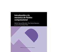 Introducción A La Mecánica De Fluidos Computacional