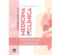 Introducción a la medicina clínica: Fisiopatología y semiología