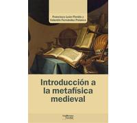 Introducción a la metafísica medieval (Análisis y crítica)