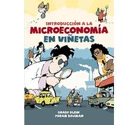 Introducción a la microeconomía en viñetas (Best Seller | Cómic)