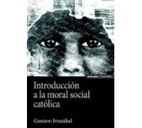 Introducción A La Moral Social Católica