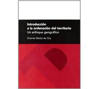 Introducción a la ordenación del territorio. Un enfoque geográfico (Textos Docentes)