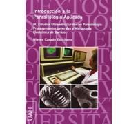 Introducción a la Parasitología Aplicada IV: Estudios ultraestructurales en parasitología: procesamientos generales y microscopía electrónica de barrido [DVD]