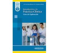 Introduccion A La Práctica Clínica. Guía De Exploración