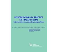 Introducción a la práctica en Trabajo Social Intervención con colectivos específicos (Políticas de Bienestar Social)
