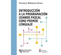 Introducción a la Programación usando Pascal como primer Lenguaje (Universidad Rey Juan Carlos)
