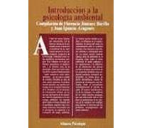 Introduccion a la psicologia ambiental/ Introduction to Enviromental Psychology