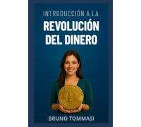 Introducción a la revolución del dinero (Guía básica de cripto 2025)