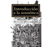 Introducción a la semiótica: Modelo de análisis de los discursos de la cultura