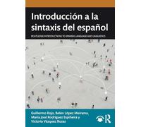 Introducción a la sintaxis del español (Routledge Introductions to Spanish Language and Linguistics)