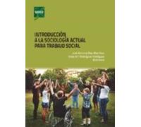 Introducción A La Sociología Actual Para Trabajo Social (ebook)