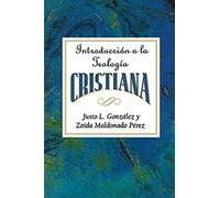 Introduccion a la Teologia Cristiana: Introduction to Christian Theology Spanish