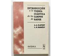 Introducción a la teoría cuántica de los campos de gauge