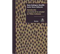Introducción a la teoría de la sociedad de Niklas Luhmann (SIN COLECCION)