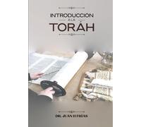 Introducción a la Toráh Tomo I