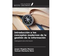 Introducción a los conceptos modernos de la gestión de la información: Catalogación de la información