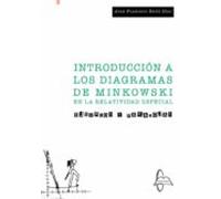 Introduccion A Los Diagramas De Minkowski En La Relatividad Especial