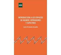 Introducción a los espacios de Hilbert, operadores y espectros (GRADO)