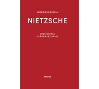 Introducción a Nietzsche (Introducción a la Filosofía Gredos)