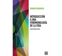 Introducción a una fenomenología de la vida (Ensayo)