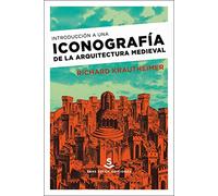 Introducción a una iconografía de la arquitectura medieval (Pigmalion)