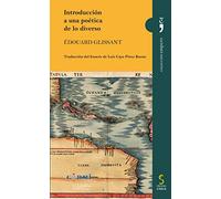 Introducción A Una Poética De Los Diverso