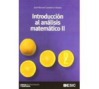 Introducción al análisis matemático II (Libros profesionales)
