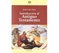 Introducción al Antiguo Testamento | José Luis Sicre Díaz