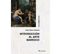 Introducción al arte barroco: El gran teatro del mundo (Básicos Arte Cátedra)