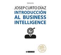 Introducción al business intelligence (Nueva edición revisada y ampliada): 476 (Manuales)