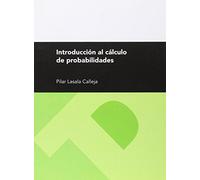 Introducción Al Cálculo De Probabilidades (2ª Ed.) (SIN COLECCION)