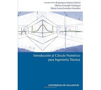Introducción Al Cálculo Numérico Para Ingenieria Tecnica (SIN COLECCION)