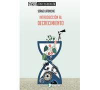 Introducción al decrecimiento: 6