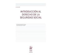 Introducción al Derecho de la Seguridad Social 20ª Edición (Manuales de Derecho del Trabajo y Seguridad Social)