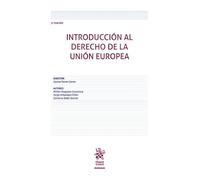 Introducción al Derecho de la Unión Europea 3ª Edición (Manuales de Derecho Administrativo, Financiero e Internacional Público)