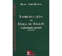 Introduccion Al Derecho Ingles: La Traduccion Juridica Ingles-esp Añol