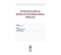 Introducción al Derecho Internacional Público (Manuales de Derecho Administrativo, Financiero e Internacional Público)