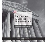 Introducción al Derecho Norteamericano