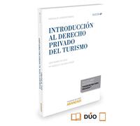 Introducción Al Derecho Privado Del Turismo 2015 Formato Duo (6ª Ed.)