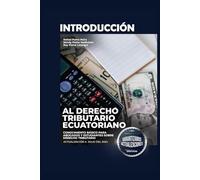 Introducción al derecho tributario Ecuatoriano