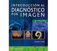 Introducción al diagnóstico por imagen (Spanish Edition)