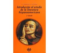 Introducción al estudio de la literatura hispanoamericana: 111 (Universitaria)