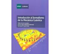 Introducción Al Formalismo De La Mecánica Cuántica (ebook)