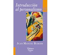 Introducción al personalismo (Biblioteca Palabra)
