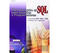 Introduccion Al Sql Para Usuarios Y Programadores (2ª Ed.) (inclu Ye C