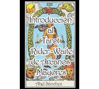 Introducción al Tarot Rider-Waite de Arcanos Mayores
