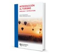 Introduccion Al Turismo: Analisis Y Estructura