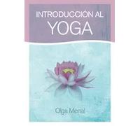 Introduccion Al Yoga