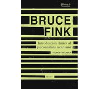 Introducción clínica al psicoanálisis lacaniano: Teoría y técnica (Biblioteca de Psicoanálisis)