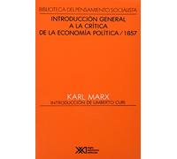 Introducción general a la crítica de la economía política (1857) (Biblioteca del pensamiento socialista)